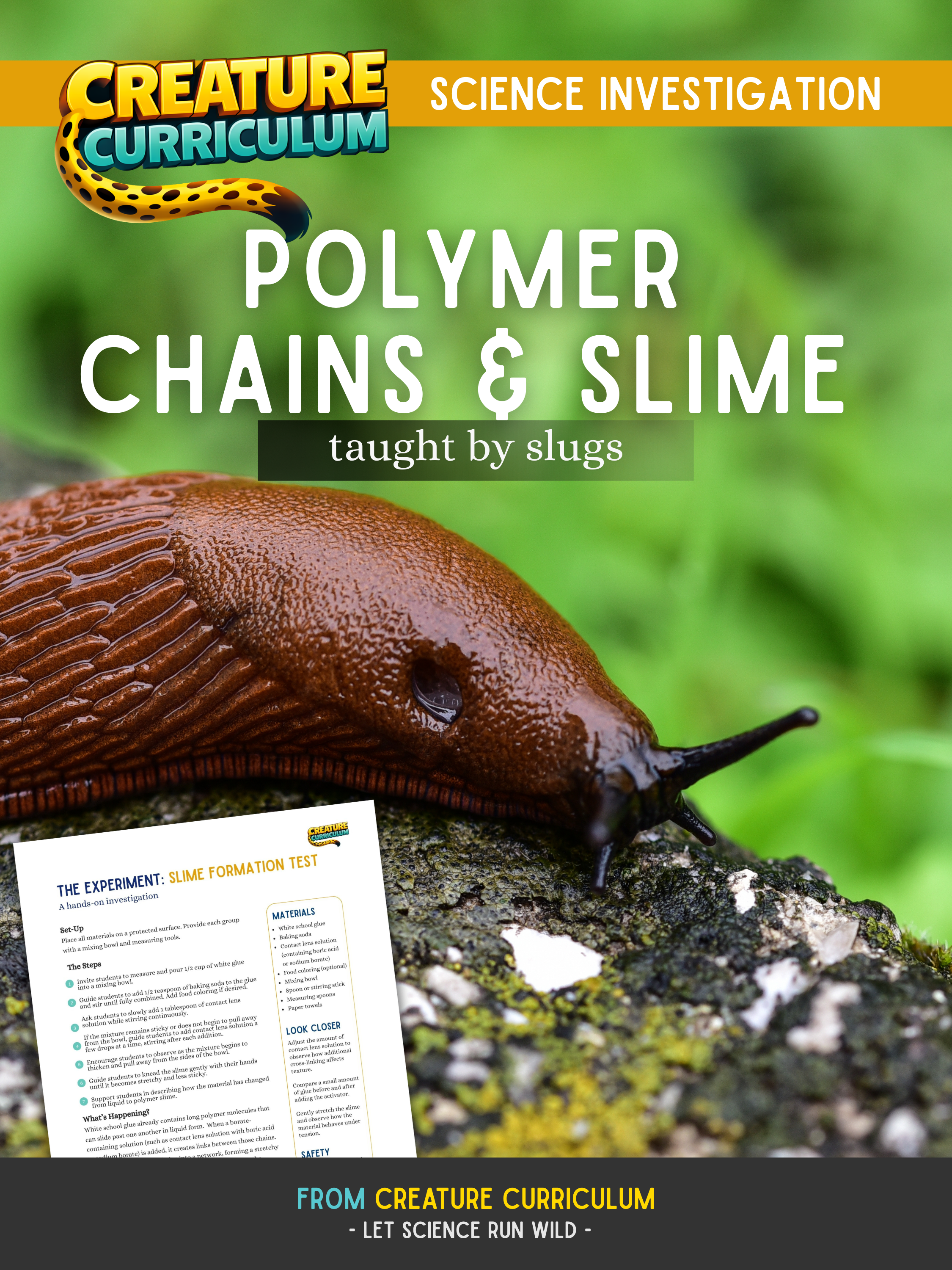 Polymers & Chemical Reactions- Slugs – Creature Curriculum