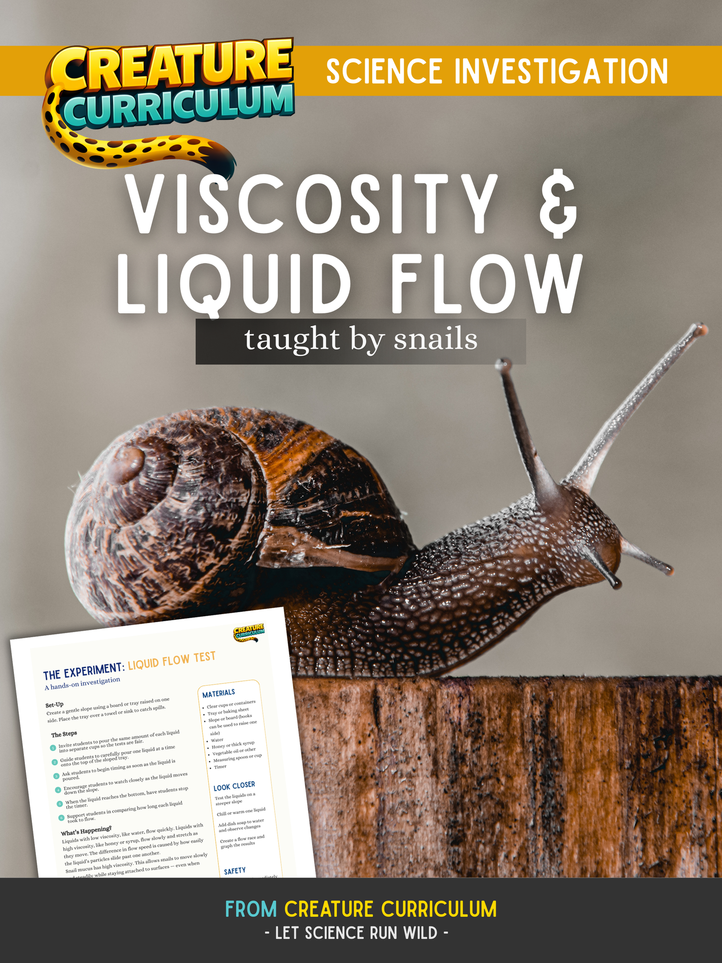 Viscosity and Liquid Flow - Snails