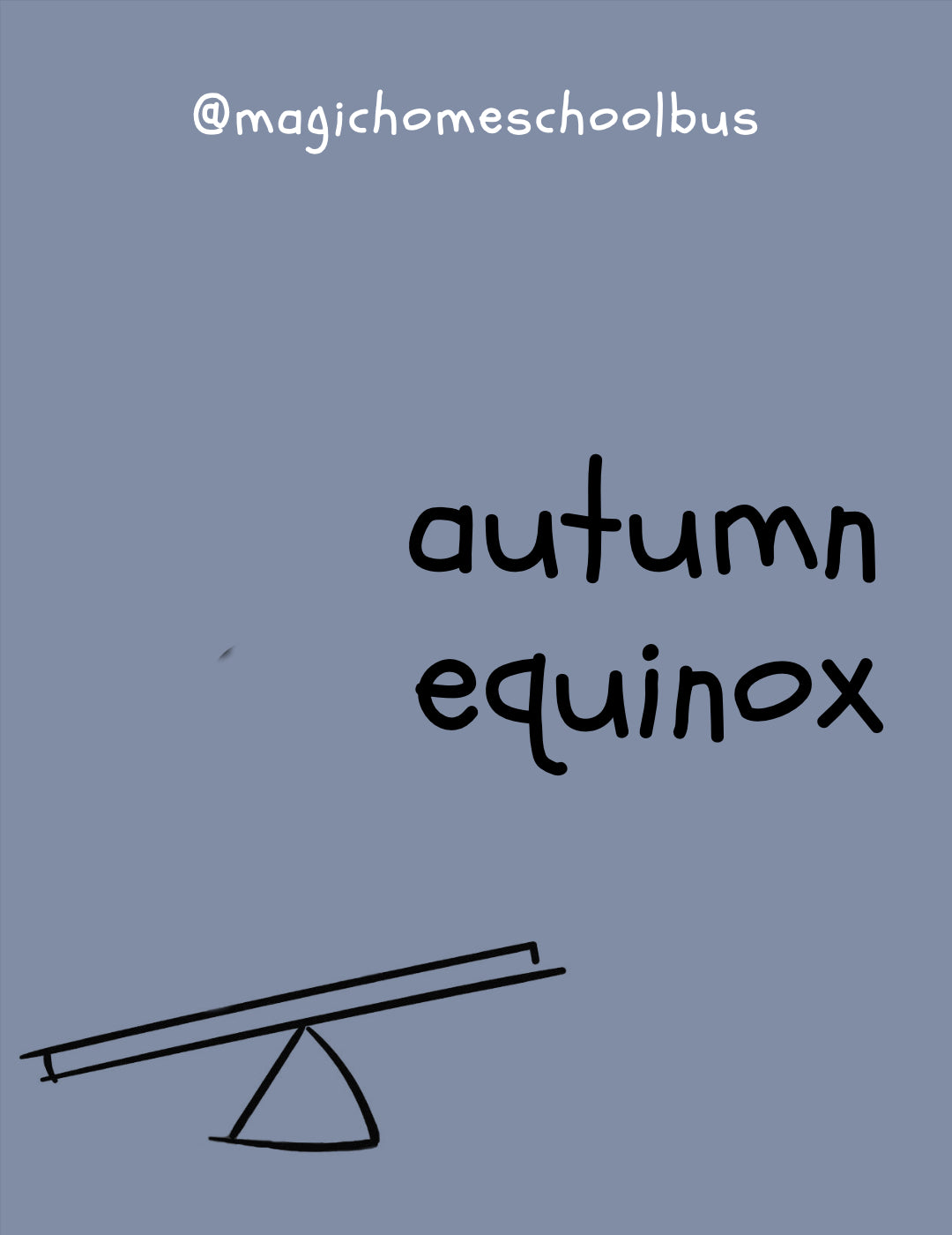 Magic Homeschool Bus - Autumn Equinox Study