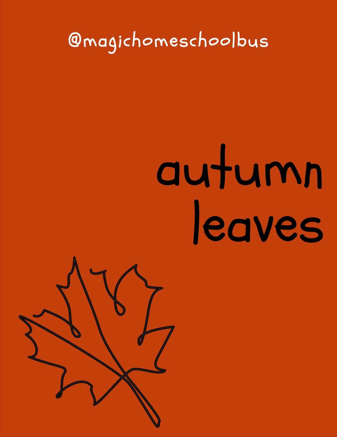 Magic Homeschool Bus - Autumn Leaves Study
