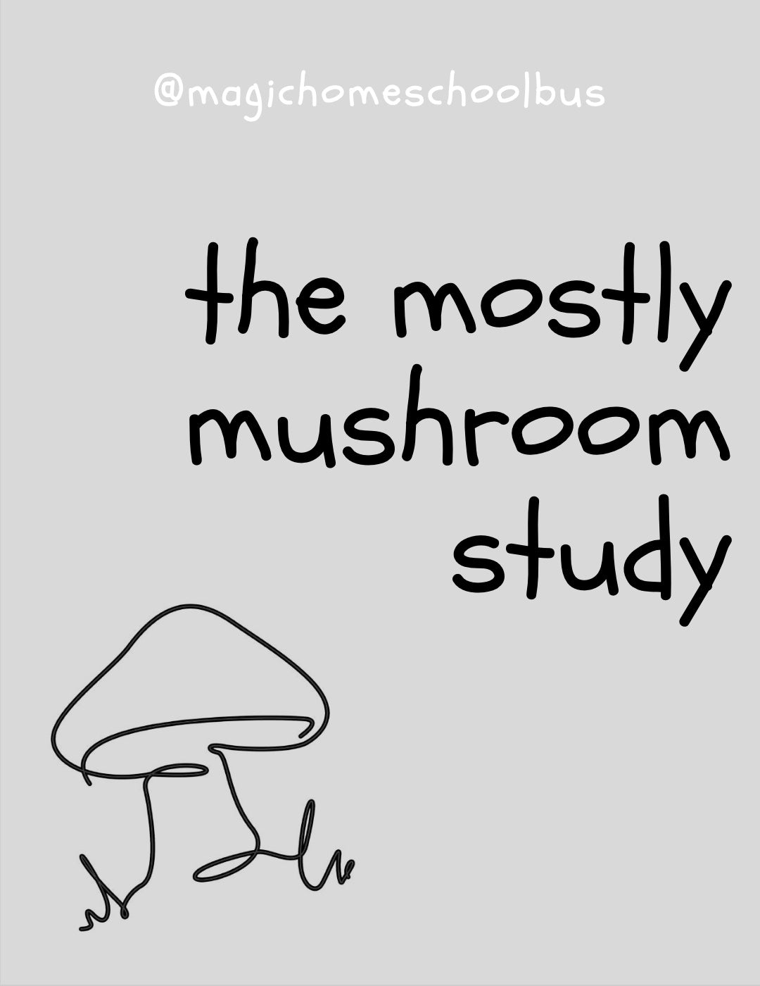 Magic Homeschool Bus - Fungi Study
