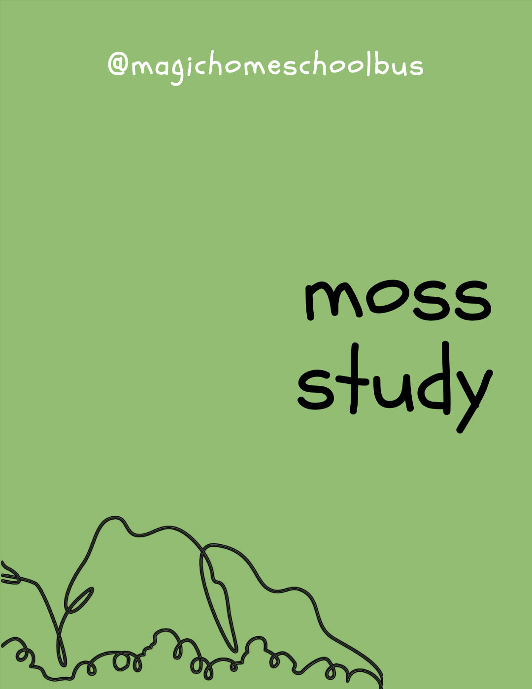 Magic Homeschool Bus - Moss Study